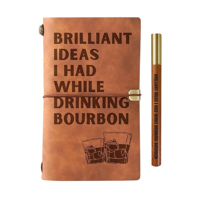 Bourbon Journal & Pen Set – 'Brilliant Ideas I Had While Drinking Bourbon' Leather Notebook